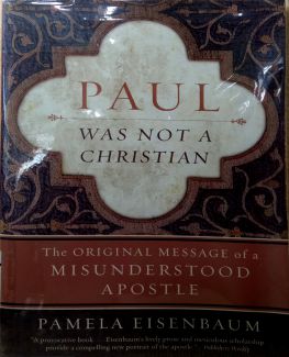 PAUL WAS NOT A CHRISTIAN